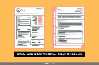 5 Kandungan Ini Dah Tak Relevan Dalam Resume Anda