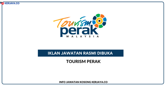 Tourism Perak ~ Jawatan Kosong Pegawai Eksekutif