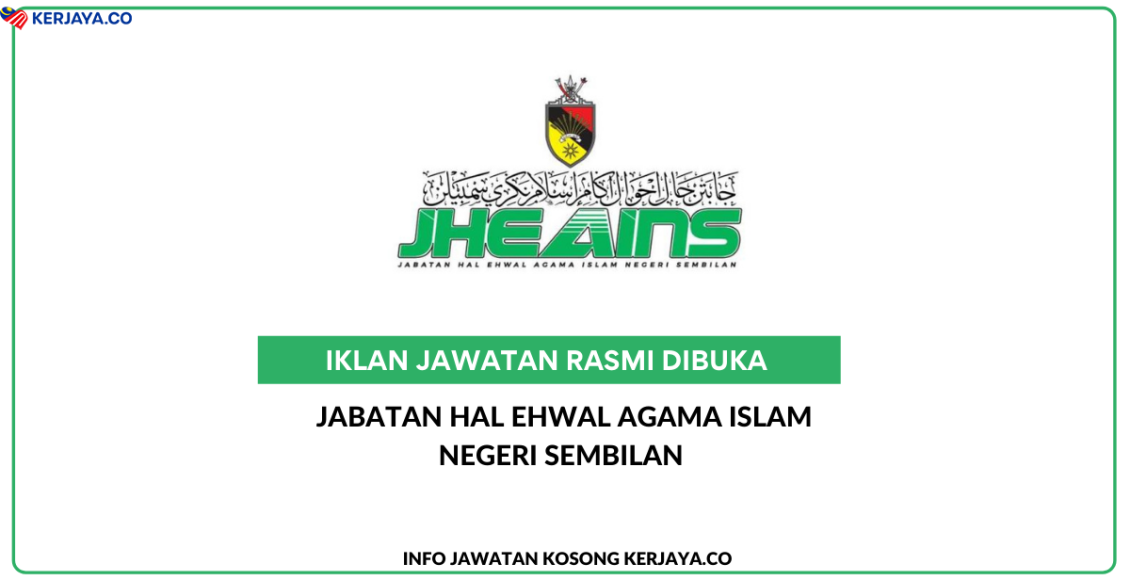 Jawatan Kosong Terkini Jabatan Hal Ehwal Agama Islam Negeri Sembilan