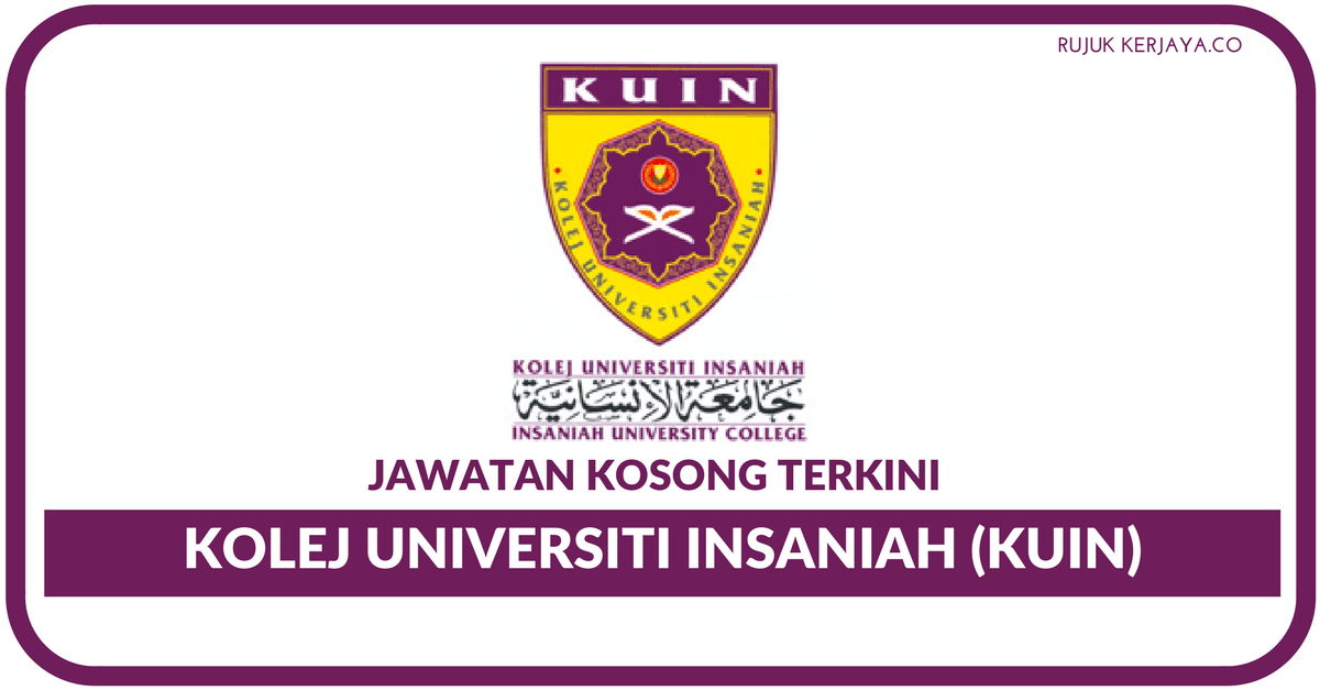 Jawatan Kosong Terkini Kolej Universiti Insaniah (KUIN 