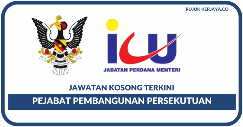 Jawatan Kosong Terkini Pejabat Pembangunan Persekutuan Negeri • Kerja