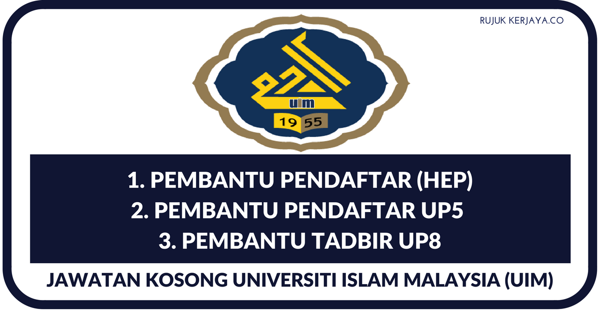 Universiti Islam Malaysia (UIM) (1) • Kerja Kosong Kerajaan