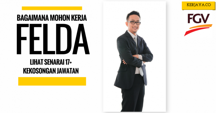 kerja jawatan kosong terkini felda Jawatan Kosong Felda Global Venture Holdings Berhad (FGVHB)