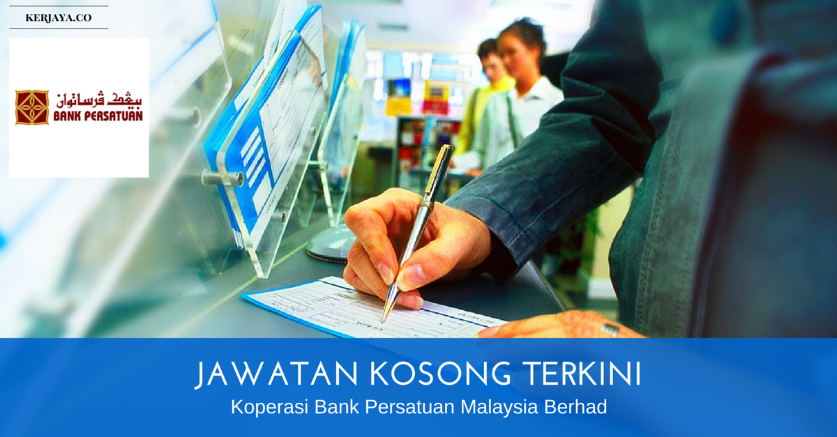 Jawatan Kosong Koperasi Bank Persatuan Malaysia Berhad 