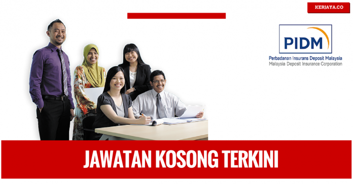Jawatan Kosong Perbadanan Insurans Deposit Malaysia (PIDM) (1) Jawatan Kosong Perbadanan Insurans Deposit Malaysia (PIDM)