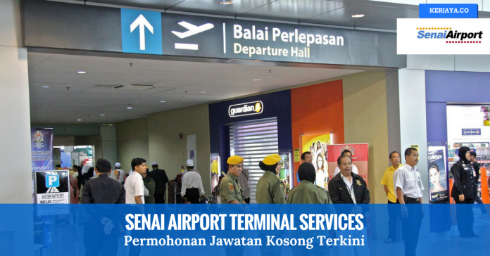 Jawatan Kosong Senai Airport Terminal Services Jawatan Kosong Senai Airport Terminal Services