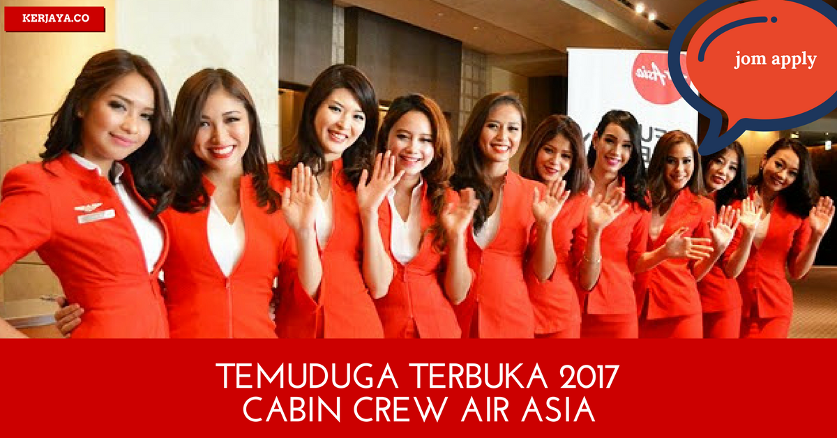 Temuduga Terbuka Cabin Crew Air Asia 2017 Kerja Kosong Kerajaan