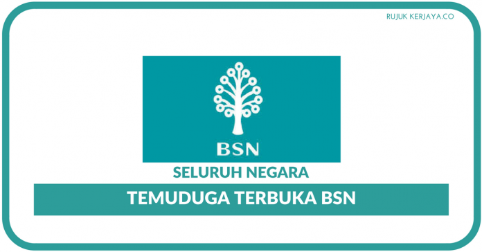 Temuduga Terbuka Bank Simpanan Nasional (BSN)