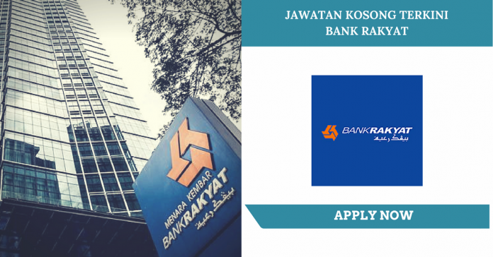 Jawatan Kosong Bank Rakyat (1) Jawatan Kosong Bank Rakyat (1)