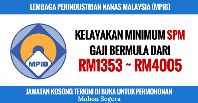 Jawatan Kosong LEMBAGA PERINDUSTRIAN NANAS MALAYSIA (MPIB) (1) Jawatan Kosong LEMBAGA PERINDUSTRIAN NANAS MALAYSIA (MPIB) (1)
