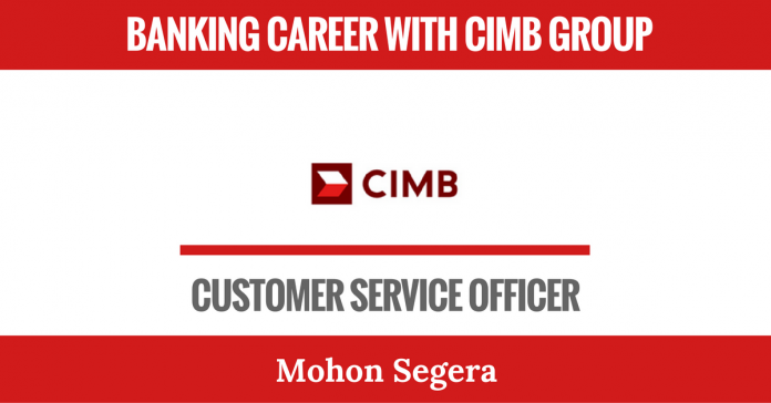 BANKING CAREER WITH CIMB GROUP BANKING CAREER WITH CIMB GROUP