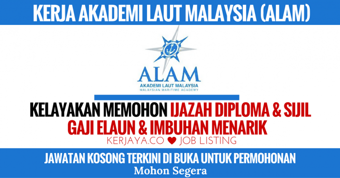 Jawatan Kosong Terkini Akademi Laut Malaysia (ALAM 