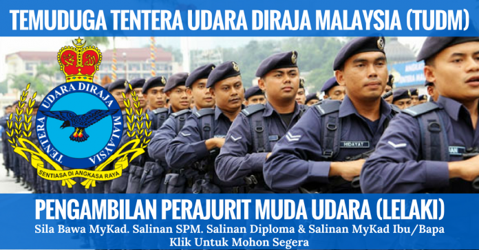 temuduga-tentera-udara-diraja-malaysia-tudm Temuduga & Pengambilan Tentera Udara Diraja Malaysia (TUDM) 2016