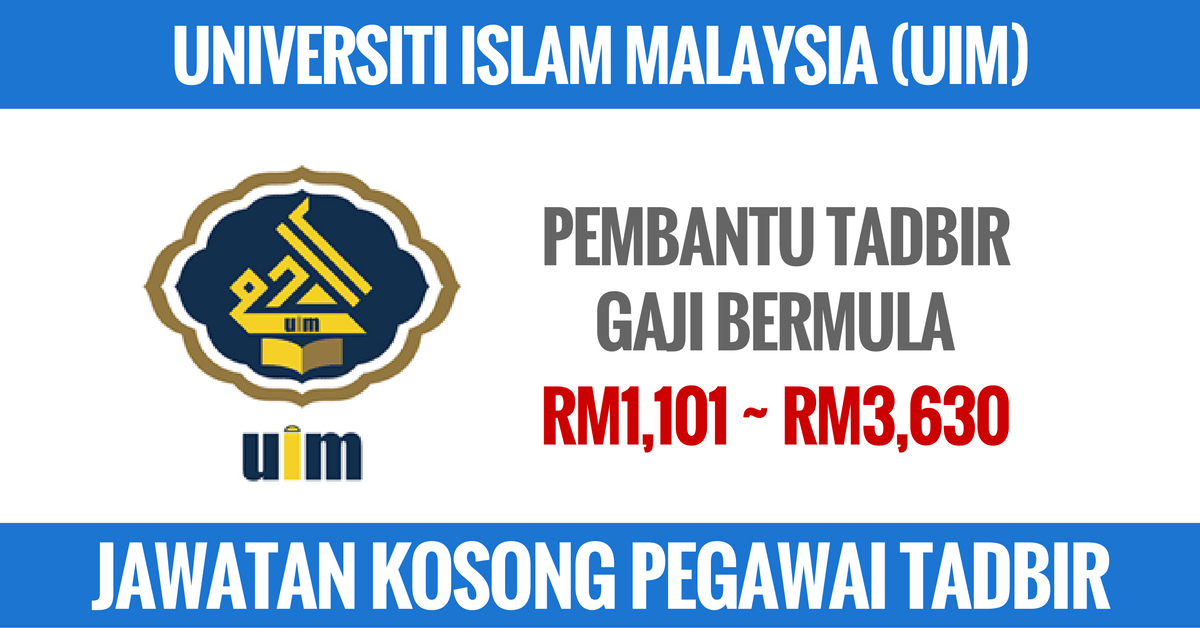 UNIVERSITI ISLAM MALAYSIA (UIM) (2) • Kerja Kosong Kerajaan