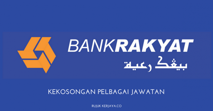 Jawatan Kosong Bank Rakyat Jawatan Kosong Bank Rakyat