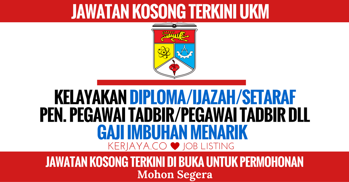 Jawatan Kosong Terkini Universiti Kebangsaan Malaysia 