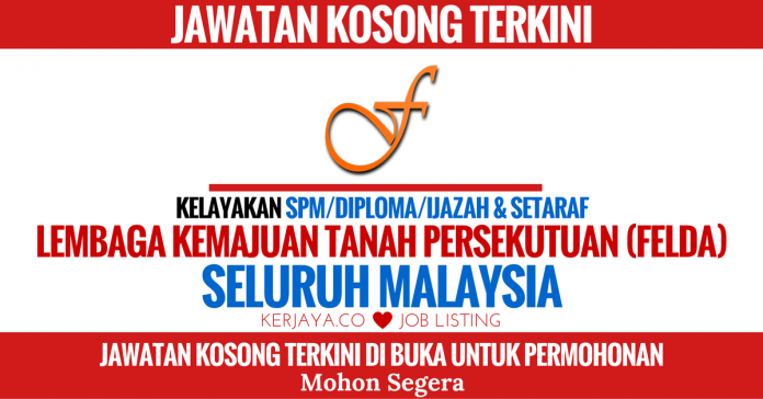 lembaga-kemajuan-tanah-persekutuan-felda Lembaga Kemajuan Tanah Persekutuan (FELDA)