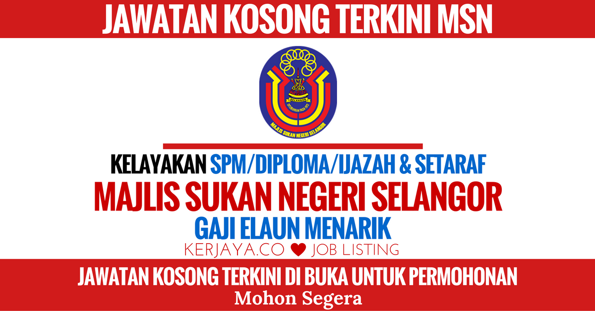 Majlis Sukan Negeri Selangor Msn Selangor Kerja Kosong Kerajaan
