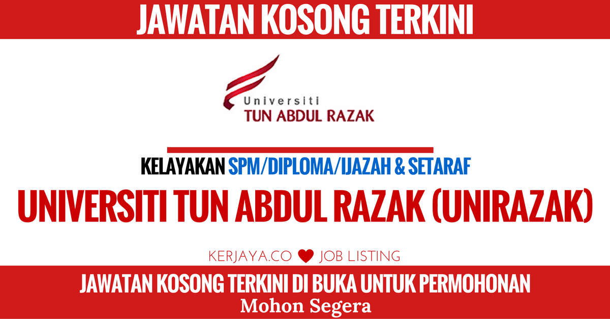 Jawatan Kosong Terkini Universiti Tun Abdul Razak 