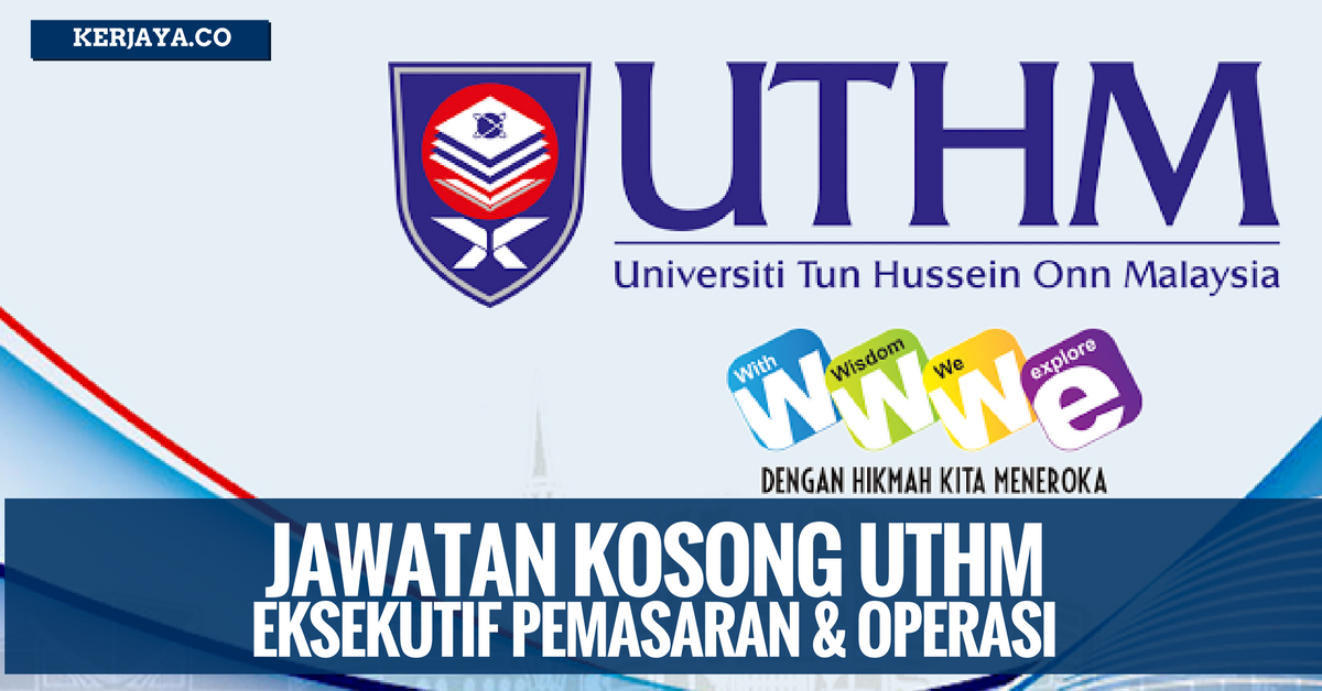 Universiti-tun-hussein-onn-malaysia-uthm-1 • Kerja Kosong 