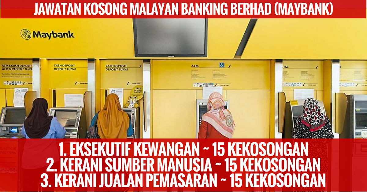 Jawatan Kosong Terkini Malayan Banking Berhad (Maybank 