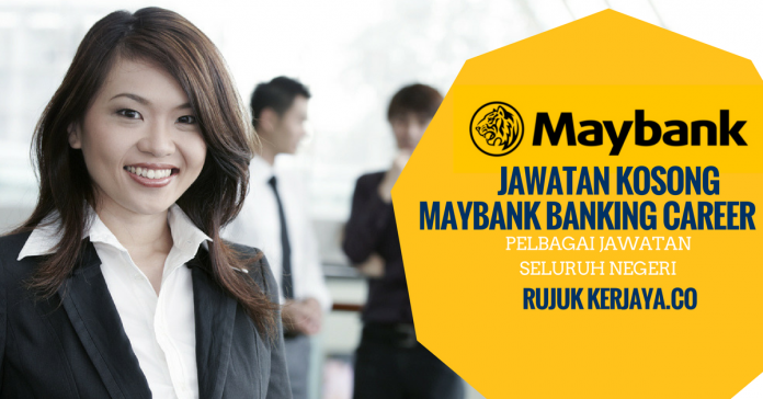 jawatan-kosong-maybank-2 Malayan Banking Berhad (Maybank)