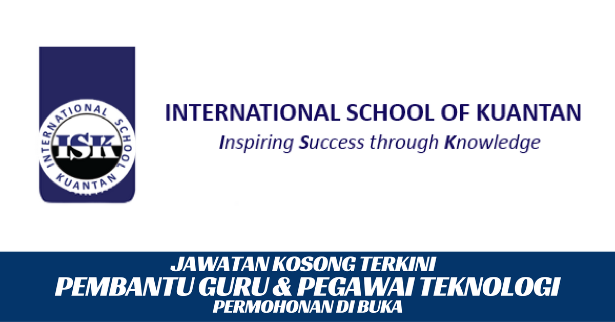 International School of Kuantan • Kerja Kosong Kerajaan