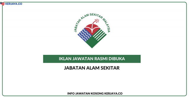 Jabatan Alam Sekitar ~ Kekosongan Jawatan Penolong Pegawai Kawalan Alam Sekitar Gred C29