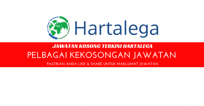 Hartalega Hartalega ~ Pelbagai Kekosongan Jawatan