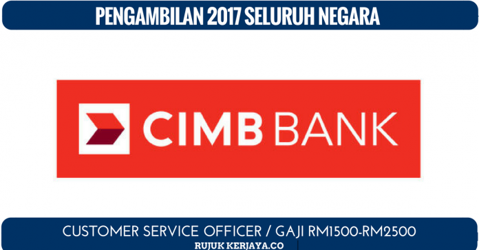 Jawatan Kosong CIMB Bank (1) Jawatan Kosong CIMB Bank (1)
