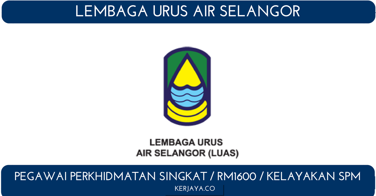 Jawatan Kosong Terkini Lembaga Urus Air Selangor • Kerja 