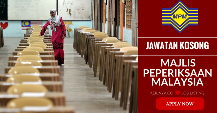 Jawatan Kosong Terkini Majlis Peperiksaan Malaysia (MPM ...