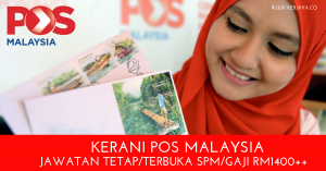 Kerani pos malaysia • Kerja Kosong Kerajaan