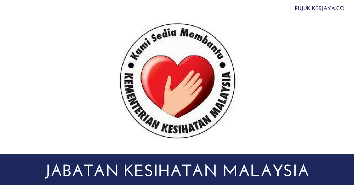 Jawatan Kosong Terkini Jabatan Kesihatan Malaysia • Kerja ...