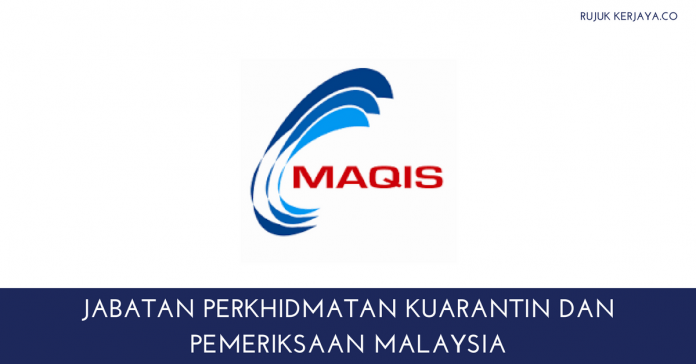 Jabatan Perkhidmatan Kuarantin dan Pemeriksaan Malaysia Jabatan Perkhidmatan Kuarantin dan Pemeriksaan Malaysia