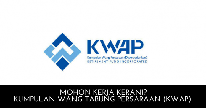 Kumpulan Wang Tabung Persaraan (KWAP) Kumpulan Wang Tabung Persaraan (KWAP)