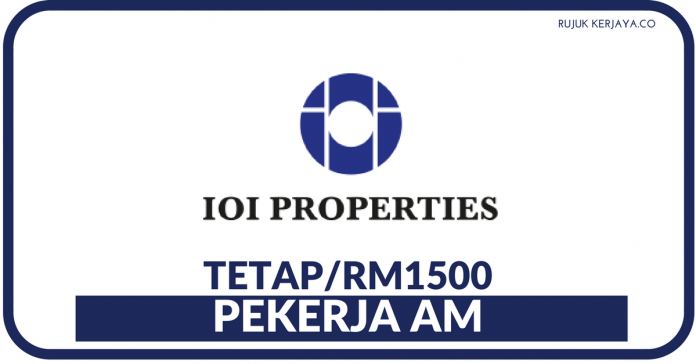 Pekerja AM di IOI Properties Group (1) Pekerja AM di IOI Properties Group
