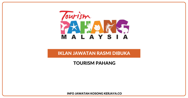 Tourism Pahang ~ Kekosongan Jawatan Penolong Pegawai Tadbir Gred N5 (Kontrak)
