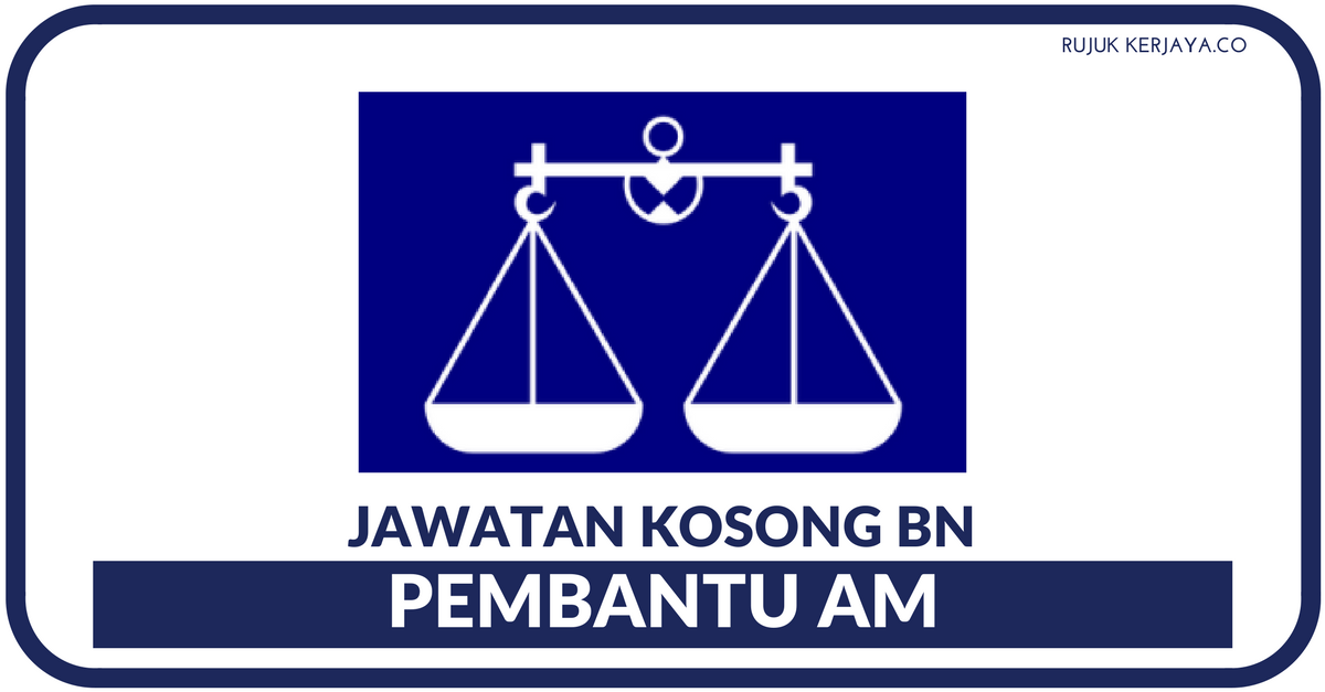 Barisan Nasional (BN) (1) • Kerja Kosong Kerajaan