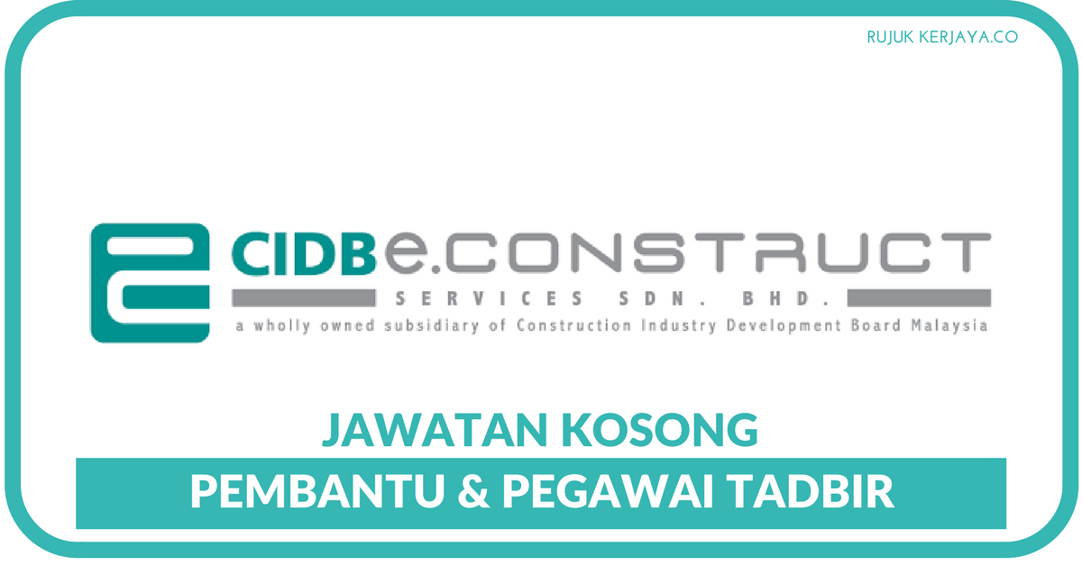 CIDB E-Construct Services (1) • Kerja Kosong Kerajaan
