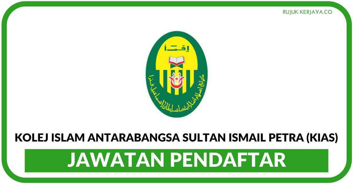 Kolej Islam Antarabangsa Sultan Ismail Petra (KIAS 