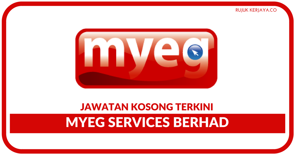 MyEG Services Berhad • Kerja Kosong Kerajaan