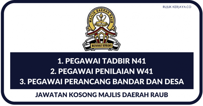 Majlis Daerah Raub - Ambilan Terbaru 2017 (1) Majlis Daerah Raub ~ Ambilan Terbaru 2017