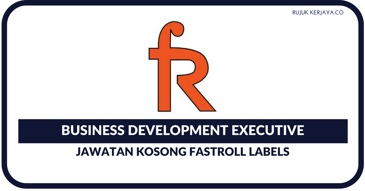 Fastroll Labels • Kerja Kosong Kerajaan