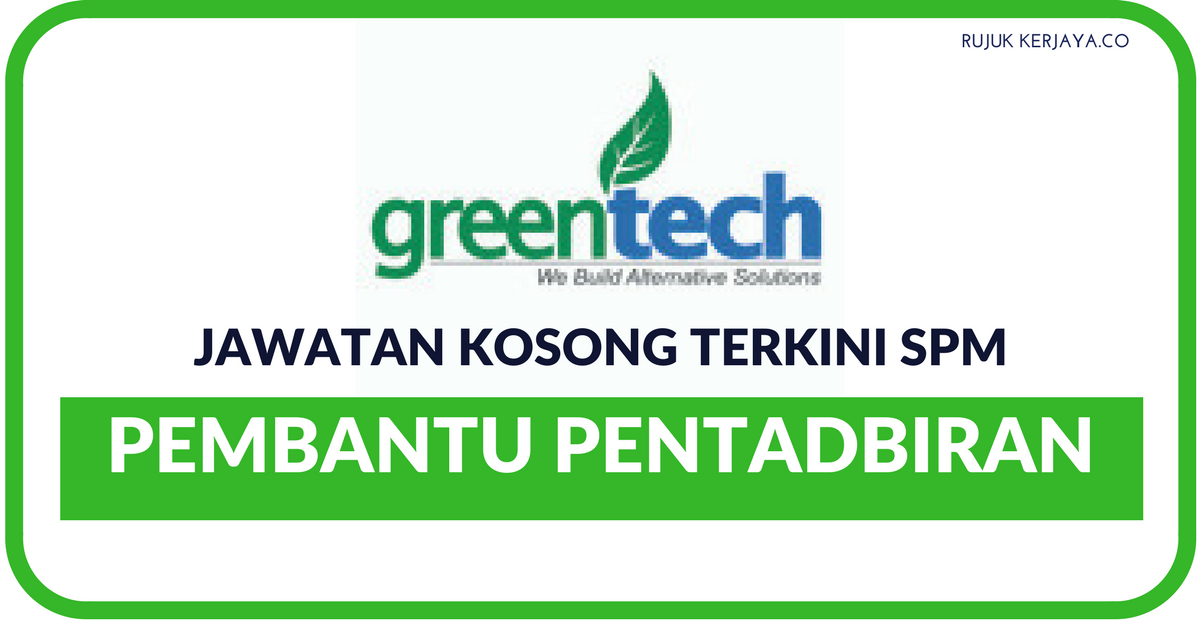 Jawatan Kosong Terkini GreenTech Ventures International ~ Pembantu
