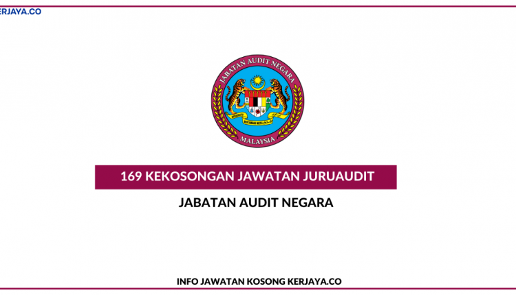 Jabatan Audit Negara • Kerja Kosong Kerajaan