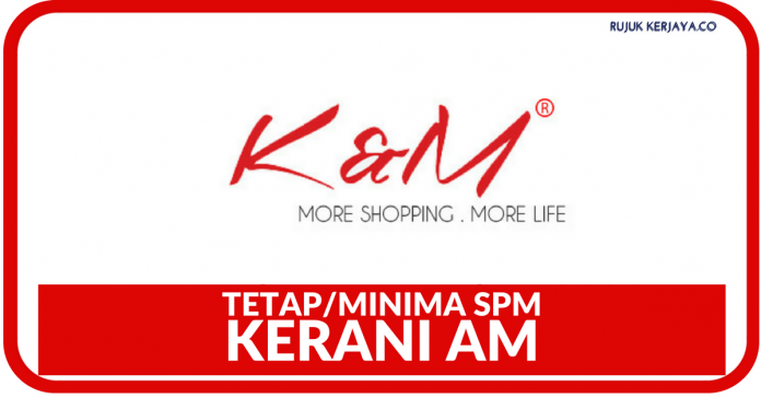 Jawatan Kosong K&M (1) Jawatan Kosong K&M (1)