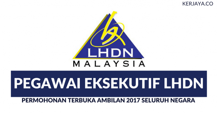 LHDN 2017 - 230+ Kekosongan Jawatan Ditawarkan Seluruh Negara (1) LHDN 2017 ~ 230+ Kekosongan Jawatan Ditawarkan Seluruh Negara