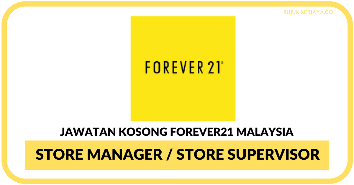 Forever21 Malaysia • Kerja Kosong Kerajaan