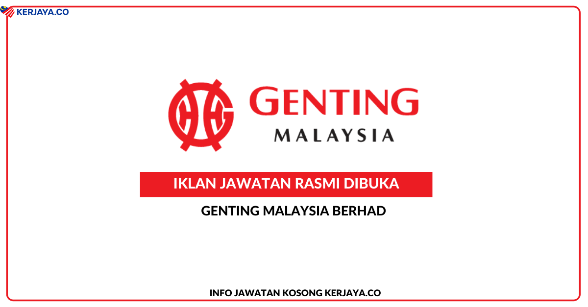 Jawatan Kosong Terkini Genting Malaysia Berhad ~ Pelbagai Kekosongan